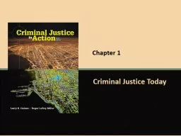 Chapter 1 Criminal Justice Today