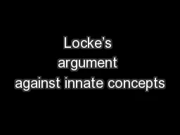 Locke’s argument against innate concepts