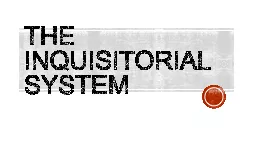 The Inquisitorial System