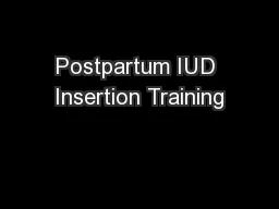 Postpartum IUD Insertion Training