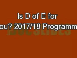 Is D of E for you? 2017/18 Programme