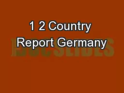 1 2 Country Report Germany