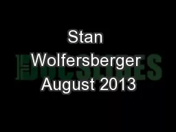 Stan Wolfersberger August 2013