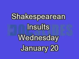 Shakespearean Insults Wednesday January 20