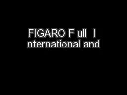 FIGARO F ull  I nternational and