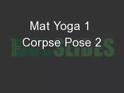 Mat Yoga 1 Corpse Pose 2