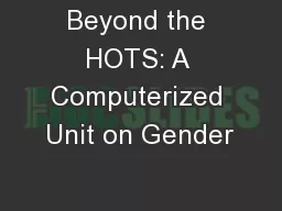 Beyond the HOTS: A Computerized Unit on Gender