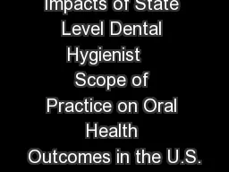 Impacts of State Level Dental Hygienist    Scope of Practice on Oral Health Outcomes in
