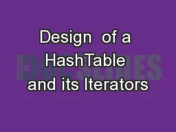 Design  of a HashTable and its Iterators