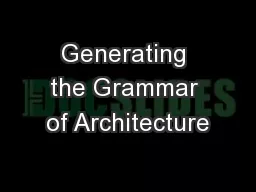 Generating the Grammar of Architecture