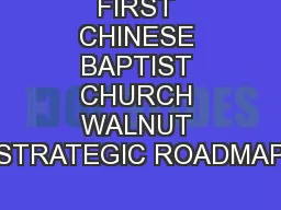 FIRST CHINESE BAPTIST CHURCH WALNUT STRATEGIC ROADMAP