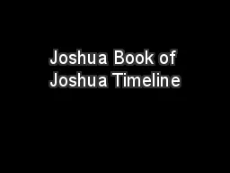 Joshua Book of Joshua Timeline