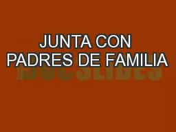 JUNTA CON PADRES DE FAMILIA