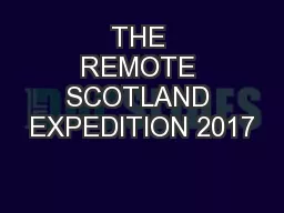 THE REMOTE SCOTLAND EXPEDITION 2017