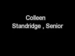 Colleen  Standridge , Senior