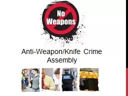 Anti-Weapon/Knife Crime