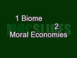 1 Biome                           2 Moral Economies