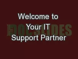 Welcome to Your IT Support Partner