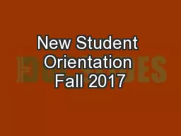 New Student Orientation Fall 2017
