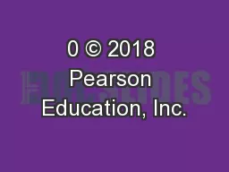 0 © 2018 Pearson Education, Inc.