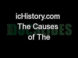 icHistory.com The Causes of The