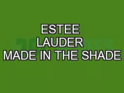 ESTEE LAUDER MADE IN THE SHADE