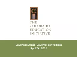 Laughaceuticals :                                Laughter as