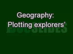 Geography: Plotting explorers’
