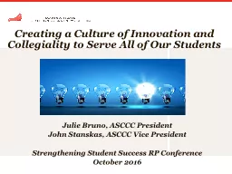 Creating a Culture of Innovation and Collegiality to Serve All of Our Students