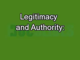Legitimacy and Authority: