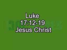 Luke 17:12-19 Jesus Christ