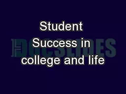 Student Success in college and life