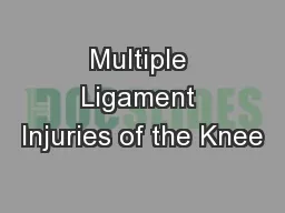 Multiple Ligament Injuries of the Knee