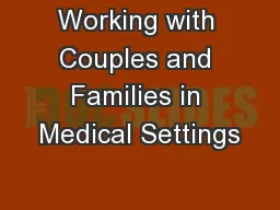 Working with Couples and Families in Medical Settings