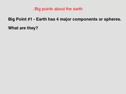 .  Big points about the earth
