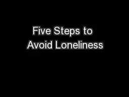 Five Steps to Avoid Loneliness