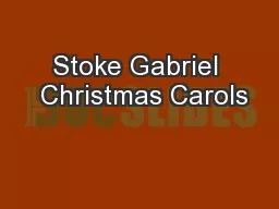 Stoke Gabriel  Christmas Carols