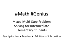 #Math #Genius  Mixed Multi-Step Problem Solving for Intermediate Elementary Students