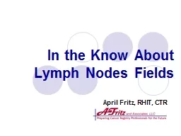 In the Know About  Lymph Nodes Fields