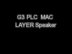 G3 PLC  MAC LAYER Speaker