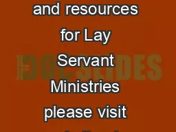 For additional information and resources for Lay Servant Ministries please visit our website