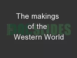 The makings of the Western World
