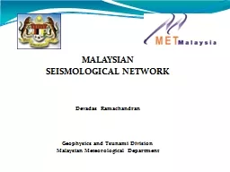 MALAYSIAN SEISMOLOGICAL NETWORK