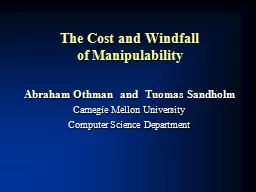 The Cost and Windfall of Manipulability