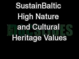 SustainBaltic High Nature and Cultural Heritage Values