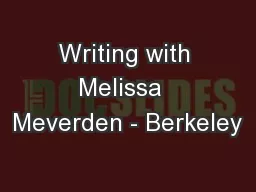 Writing with Melissa  Meverden - Berkeley