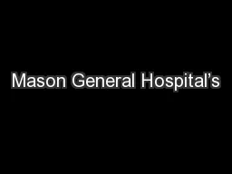 Mason General Hospital’s