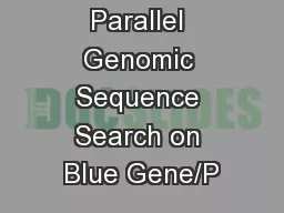 1 Massively Parallel Genomic Sequence Search on Blue Gene/P
