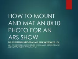 HOW TO MOUNT AND MAT AN 8X10 PHOTO FOR AN ARS SHOW