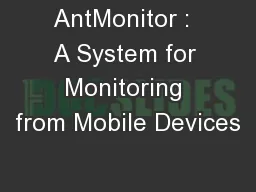 AntMonitor :  A System for Monitoring from Mobile Devices